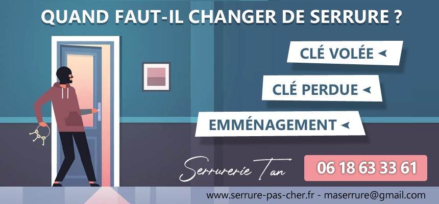 quand changer de serrure